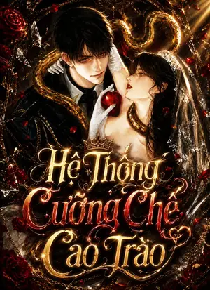 Ảnh bìa của Hệ Thống Cưỡng Chế Cao Trào