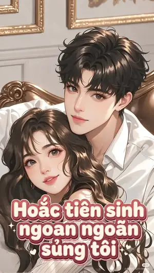 Ảnh bìa của Hoắc Tiên Sinh Ngoan Ngoãn Sủng Tôi