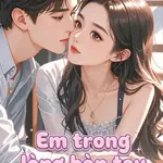 Em Trong Lòng Bàn Tay Anh