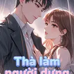 Thà Làm Người Dưng