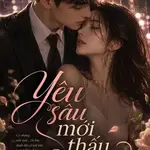 Yêu Sâu Mới Thấu