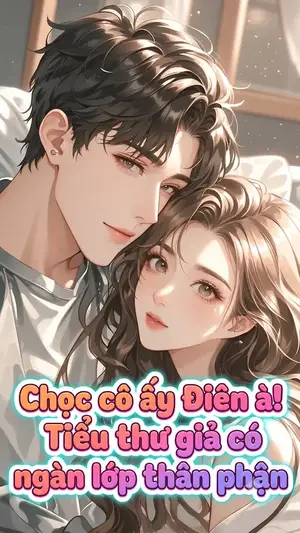 Ảnh bìa của Chọc Cô Ấy? Điên À! Tiểu Thư Giả Có Ngàn Lớp Thân Phận