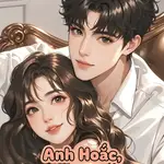 Anh Hoắc, Hãy Cưng Chiều Em Ngoan Ngoãn Nhé