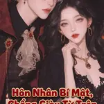 Hôn Nhân Bí Mật, Chồng Giàu Từ Trên Trời Rơi Xuống!